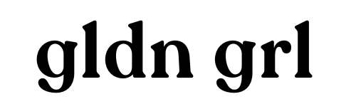 gldn grl 